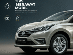 Tips merawat mobil