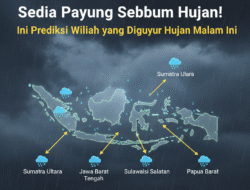 Sedia Payung Sebelum Hujan! Ini Prediksi Wilayah yang Diguyur Hujan Malam Ini